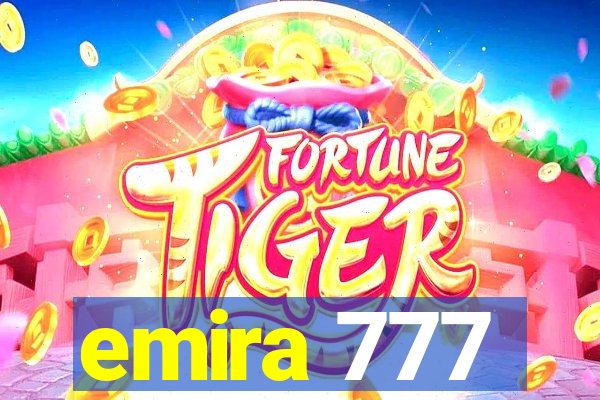 emira 777